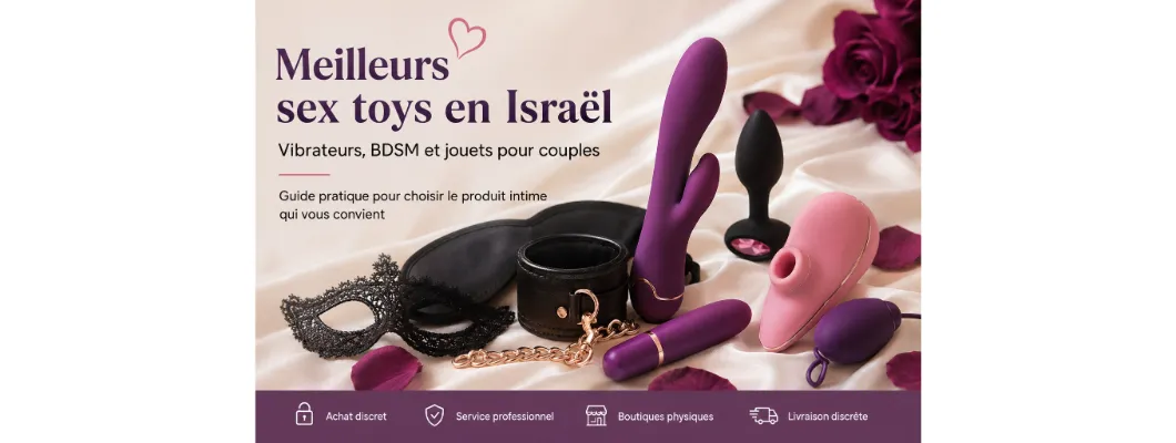 Meilleurs sex toys en Israël | Vibrateurs, BDSM et jouets pour couples